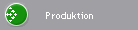 Produktion